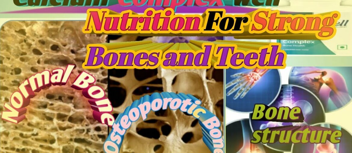 Calcium Complex -Well||Nutrition for strong Bones and Teeth||Modicare Supplements series||