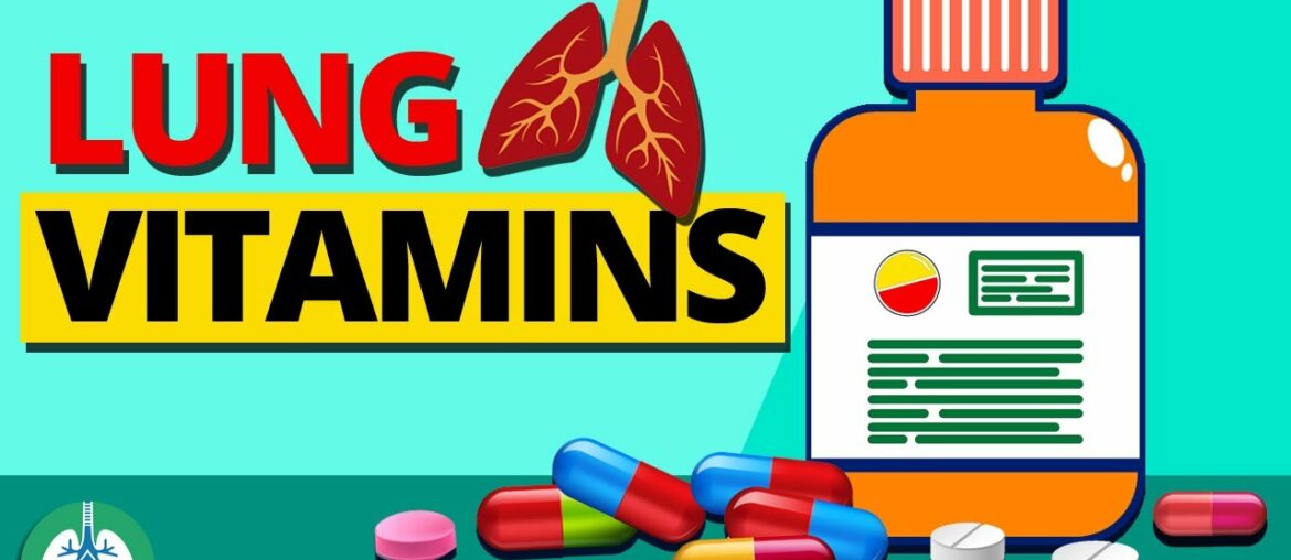 Lung Vitamins | Do they help with breathing? COPD? Pulmonary Disease?