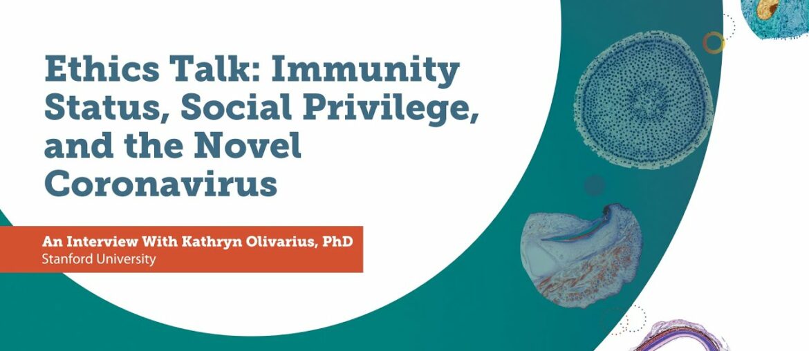 Immunity Status, Social Privilege, and the Novel Coronavirus