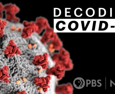 Decoding COVID-19 | NOVA | PBS