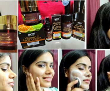 WOW Skin Science Vitamin C Range Honest Review | Facewash | Serum | Cream | Sayne Arju