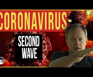 Coronavirus Second Wave: What You Need To Know