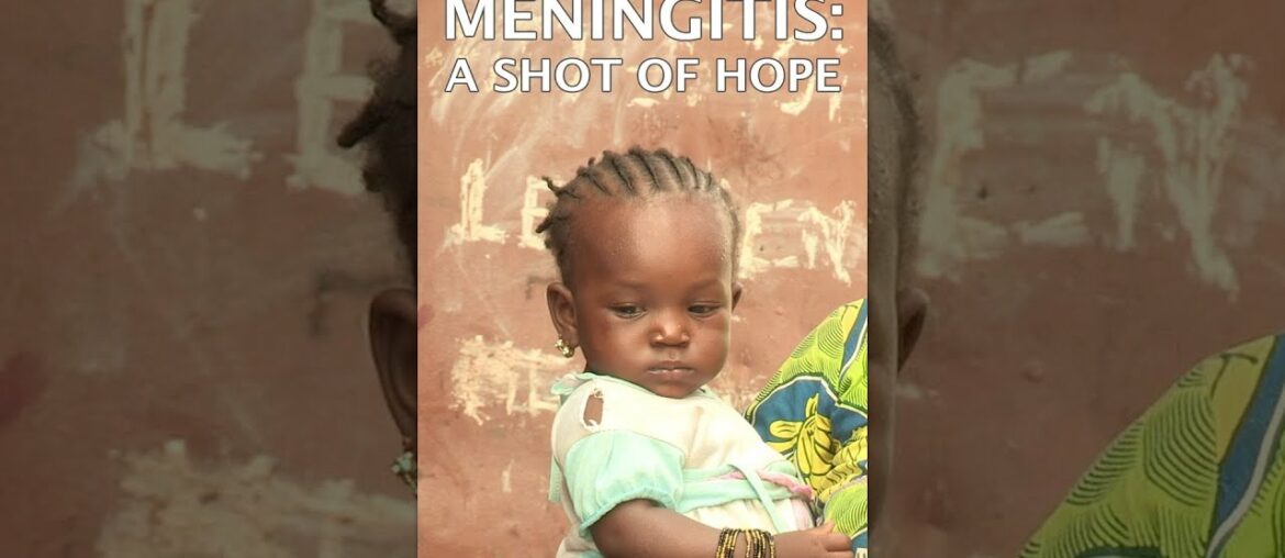 Meningitis: A Shot of Hope