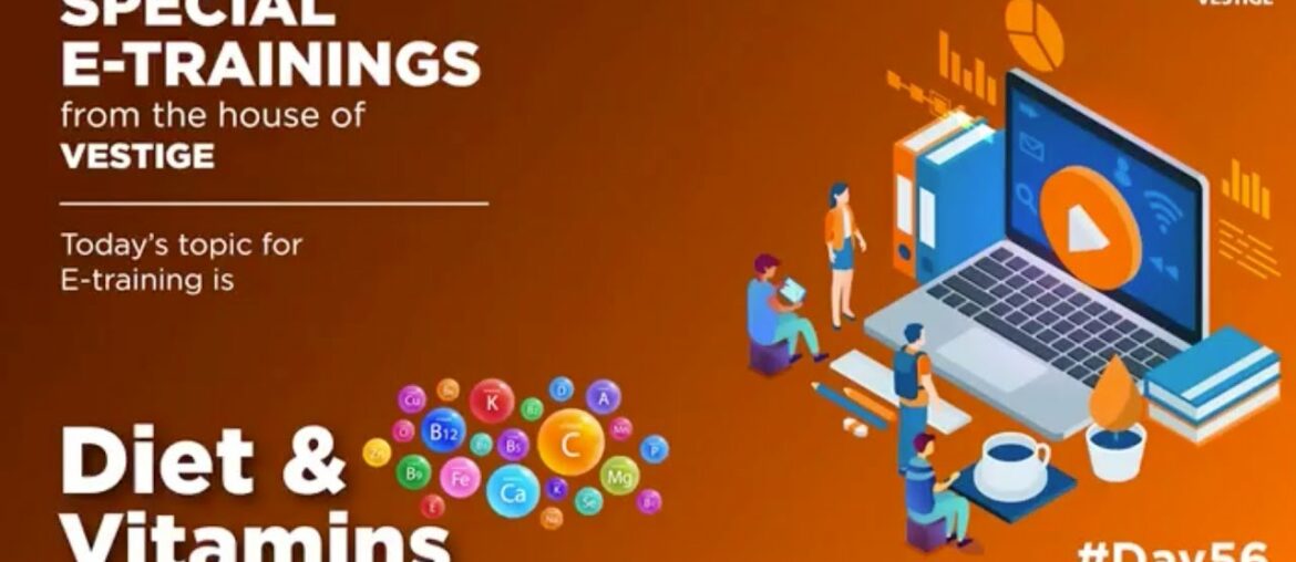 Day #56 Product E -Training - Diet & Vitamins | #StayHomeStayTrained