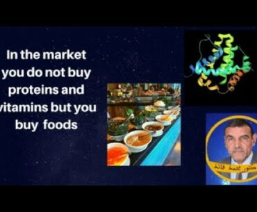 Dr Faid || In the market you do not buy proteins and vitamins but you buy foods