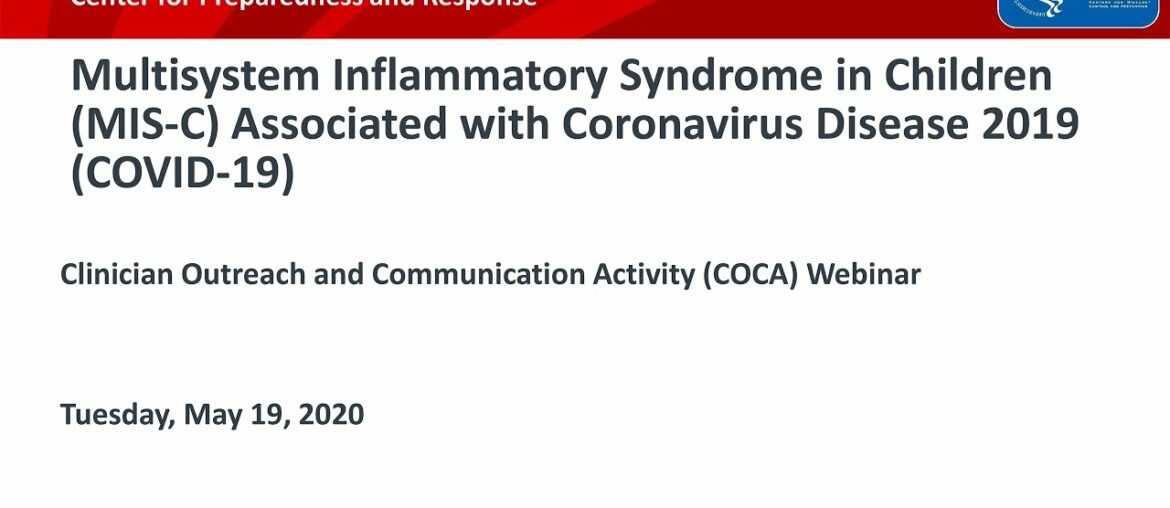 Multisystem Inflammatory Syndrome in Children (MIS-C) Assocd. with COVID-19