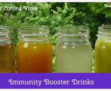 4 Immunity Booster Drinks To Fight the Corona Virus, Immune Boost Tea & Drink, Home Remedy