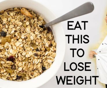 EAT THIS TO LOSE WEIGHT - 10 KG
