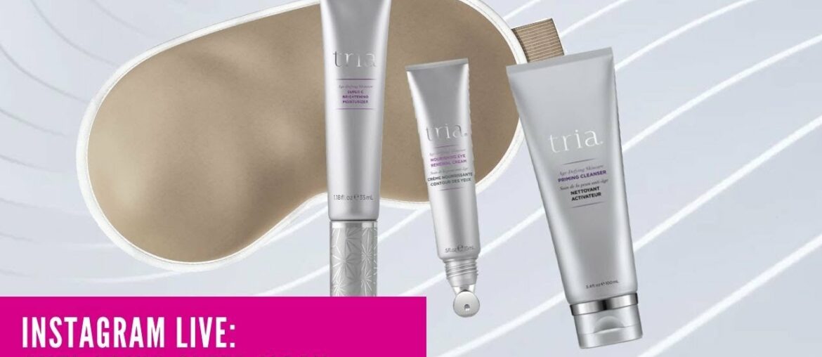 Tria Beauty LIVE on Instagram : Sleep Mask and Night Routine Skincare #triabeauty #skincare