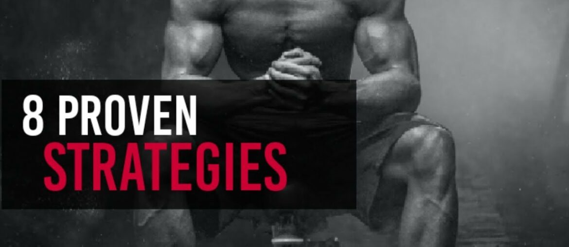 8 Proven Strategies For Maximum Muscle Gains