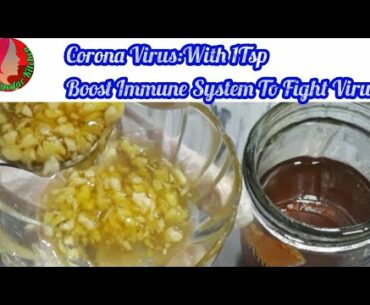 Corona Virus:With 1Tsp Boost Immune System To fight Virus | Ayurvedic Remedy | Virus Treatment
