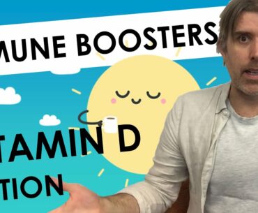 IMMUNE BOOSTERS: Vitamin D Edition