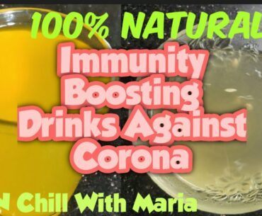 IMMUNITY BOOSTING DRINKS AGAINST  COVID-19#100% Natural #Effective Drinks#Try it out!!