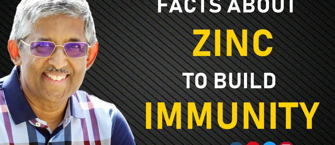FACTS ABOUT ZINC TO BUILD IMMUNITY | DR V MOHAN | DIABETES | IMMUNITY | DIABETES MYTHS BUSTED