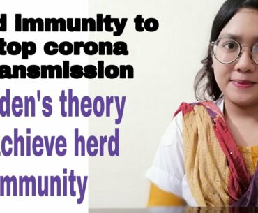 Herd immunity to stop corona virus transmission //sweden theory to stop corona transmission