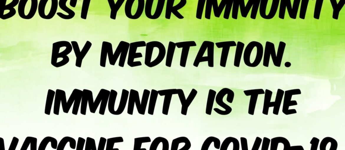 Boost your immunity by Meditation to fight Covid19 #Meditation #Relax #Healing Subscribe Channel