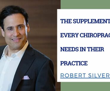 The Supplements Every Chiropractor Needs In Their Practice