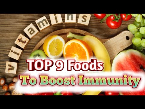 TOP 9 Foods To Boost Your Immunity Power ll How Can We Make Strong Our Immune System.