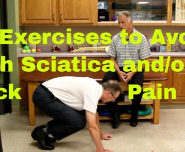 10 Exercises to Avoid With Sciatica (Bulging or Herniated Disc) or Back Pain.