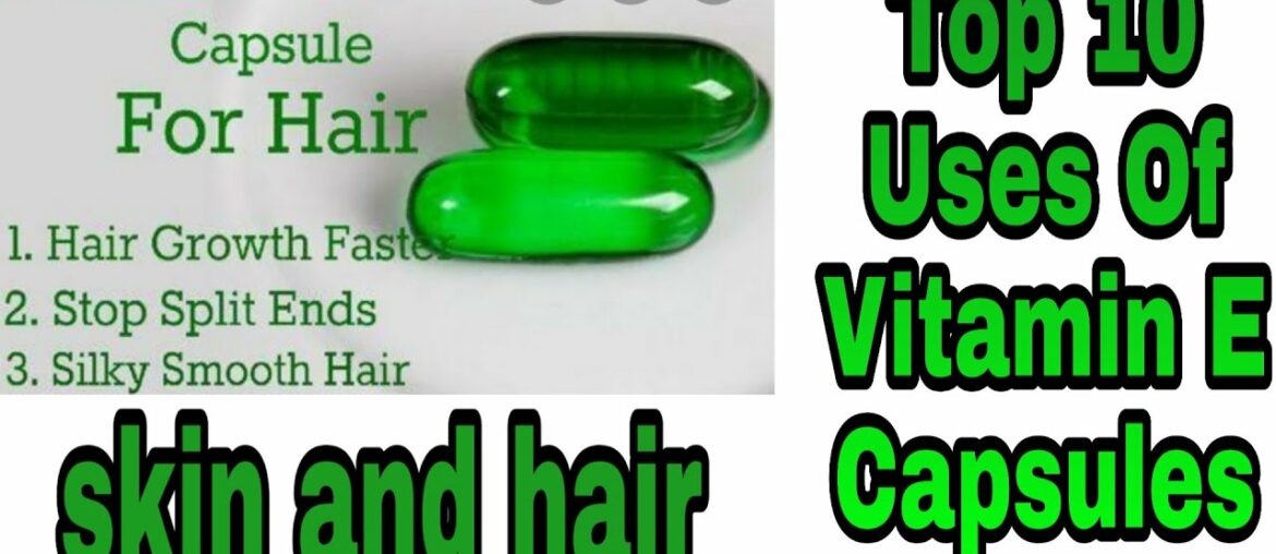 Top 10 Uses Of Vitamin  E For Hair & Skin //Malayalam //Saranya