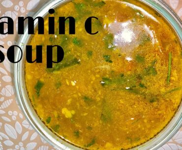 Vitamin C soup | healthy soup save from COVID-19 | South indian rasam recipe |quick soup recipe