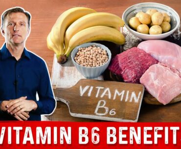 Vitamin B6 - Deficiencies & Amazing Benefits