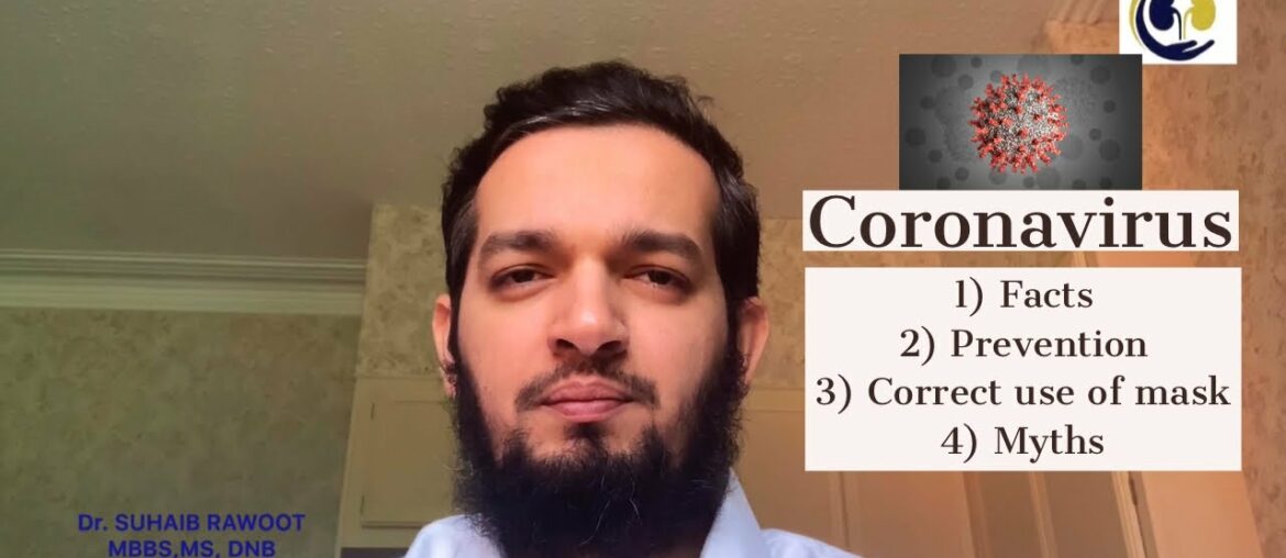 Coronavirus: Facts, Prevention,Correct use of mask, Myths