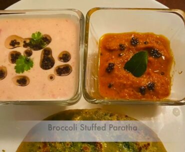 Broccoli Stuffed paratha- Immunity boosting recipe