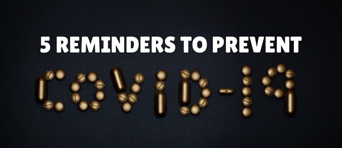 5 Reminders to Prevent COVID-19 (That You Might Not Know)