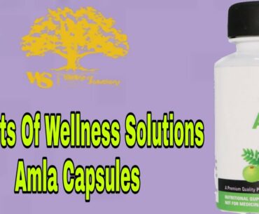 Amla Capsules | Benefits Of Wellness Solutions Amla Capsules