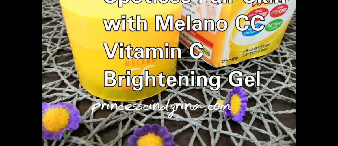 [Beauty review] Spotless Fair Skin with Melano CC Vitamin C Brightening Gel