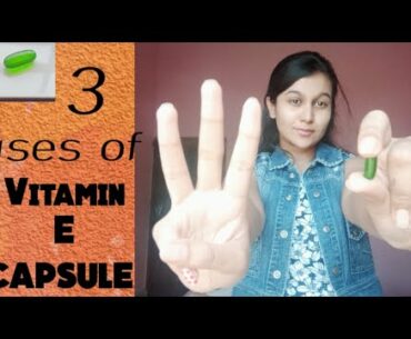 3 uses of Vitamin E capsule||Natural||Treates Dark circles|| long nails||Voluminous hair's||