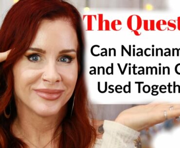 CAN I  MIX VITAMIN C AND NIACINAMIDE TOGETHER IN MY SKINCARE ROUTINE? myth vs. facts