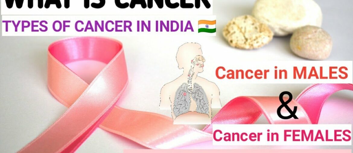 What is CANCER | Types of Cancer in India | Part-1 | By MKFITNESS
