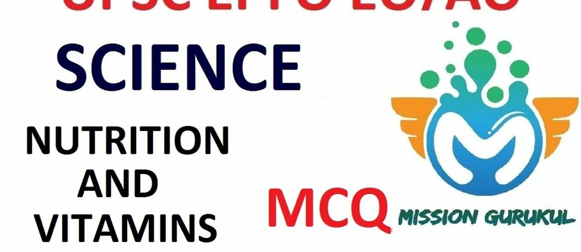 UPSC EPFO 2020 | static science | vitamins and nutrients