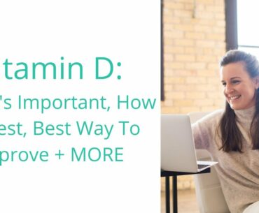 Vitamin D Nutrition Questions Answered