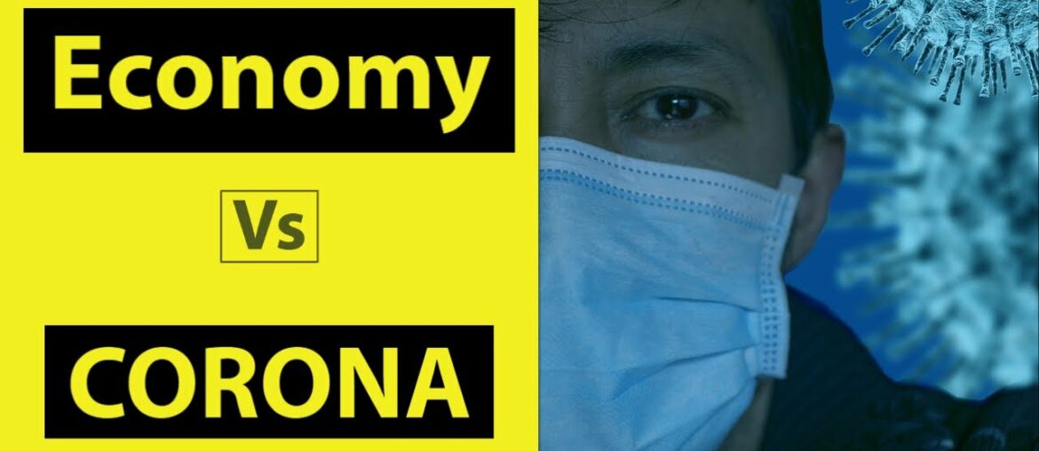 World WORRY about ECONOMY Than CORONA - 2020 New