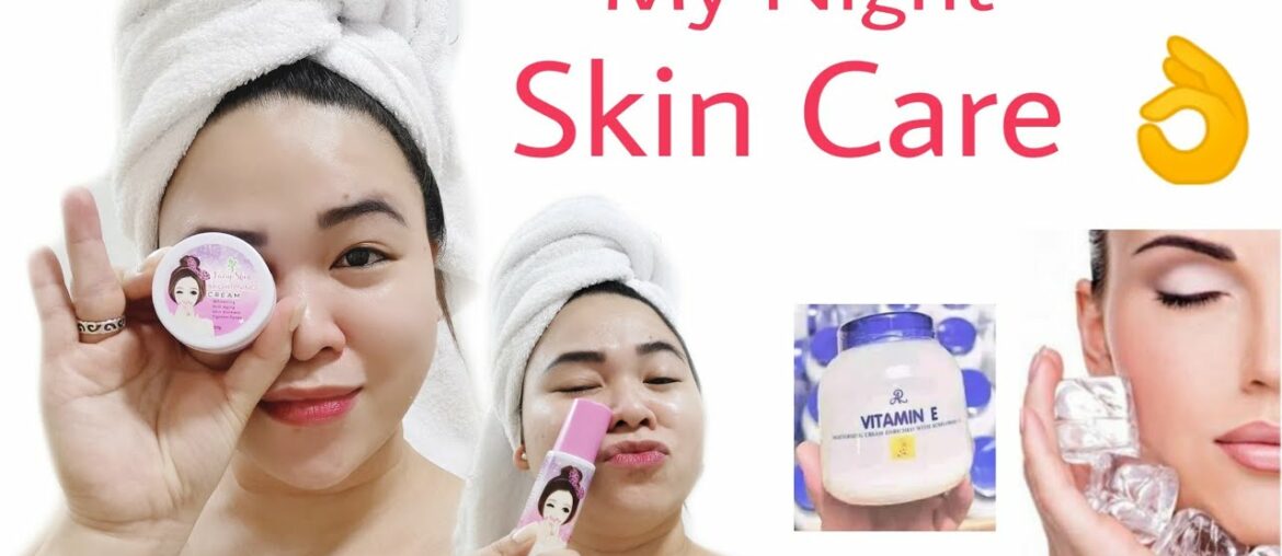 FAIRY SKIN IS MY SKINCARE || SkinIcing || NIGHT SKINCARE ROUTINE + VITAMIN E CREAM