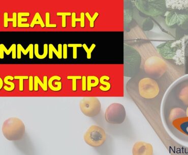 10 Healthy Immunity Boosting Tips -Simple And Natural Ways to Optimize Your Immune System