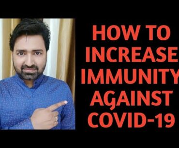 How to Increase Immunity Against COVID-19
