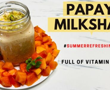 Papaya Milkshake | Healthy Breakfast Drink | Full Of Vitamin A, C & E | Shashi's Kitchen