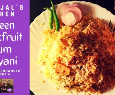 Green Jackfruit Dum Biryani |  Echor dum Biryani|  Kathal dum biryani|  Immunity Enhancer food Ep4|