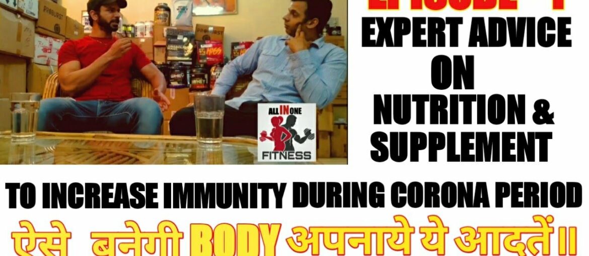 expert advice on supplement & nutrition to increase immunity during corona period