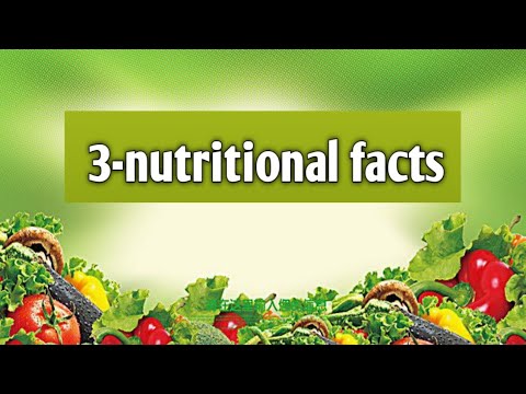 3 - nutritional facts for healthy life