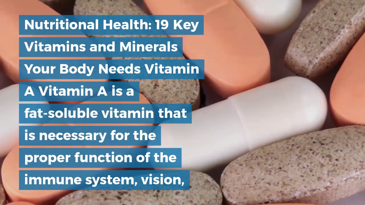 Health tips about vitamins and minerals need your body