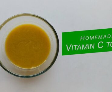 Homemade Vitamin C Toner