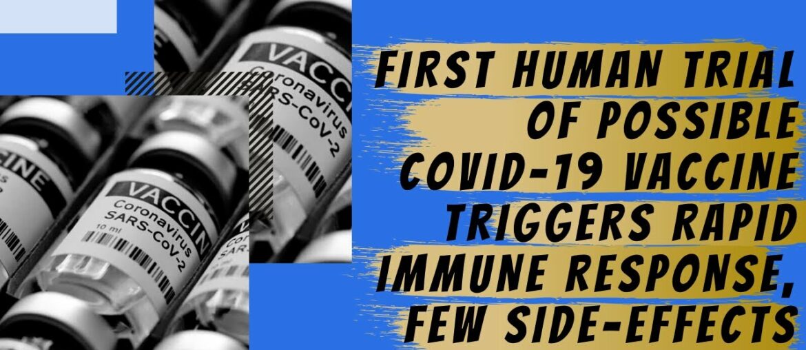 First Human Trial Of Possible COVID 19 Vaccine Triggers Rapid Immune Response, Few Side Effects