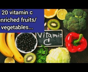Top20 vitamin c enriched fruits, vegetables that are good for healthy skin &to loose weight#health