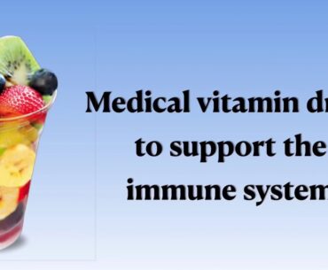 Medical Vitamin Drips