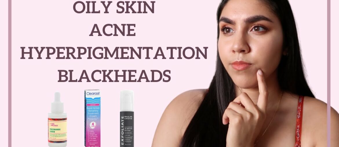 BEST INGREDIENTS for Oily Skin Issues: Acne, Blackheads, Hyperpigmentation | KAYA EMPIRE